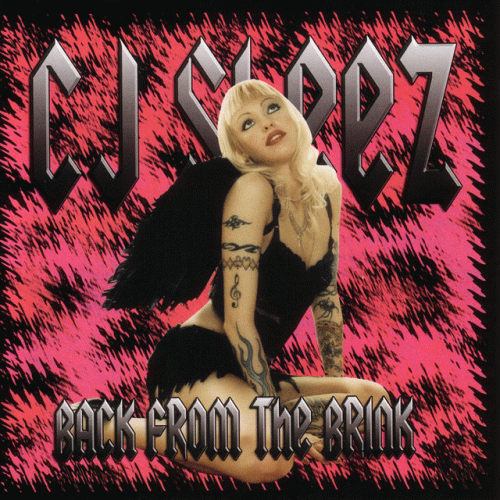 CJ Sleez : Back from the Brink